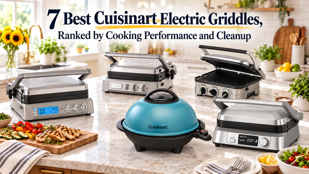 7 Best Cuisinart Electric Griddles, Ranked by Cooking Performance and Cleanup