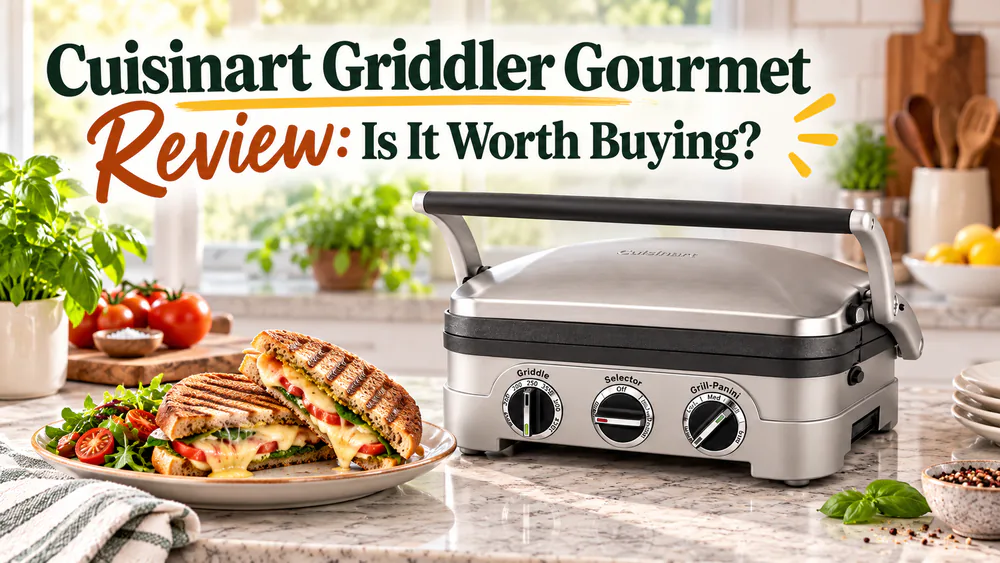 Cuisinart Griddler Gourmet Review: Is It Worth Buying?