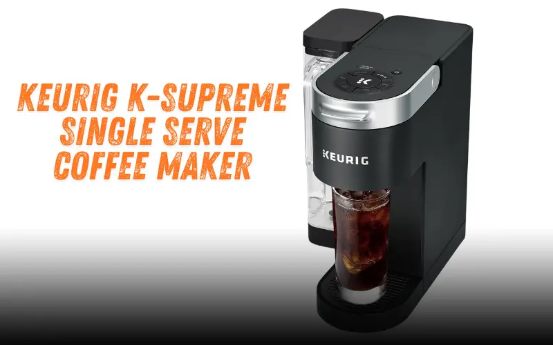 Keurig K-Supreme Coffee Maker with a cup of coffee brewing.