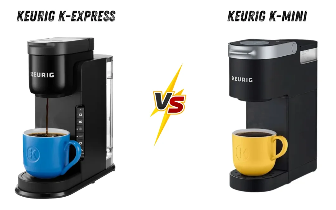 Keurig K-Express vs K-Mini: picking the better value for you
