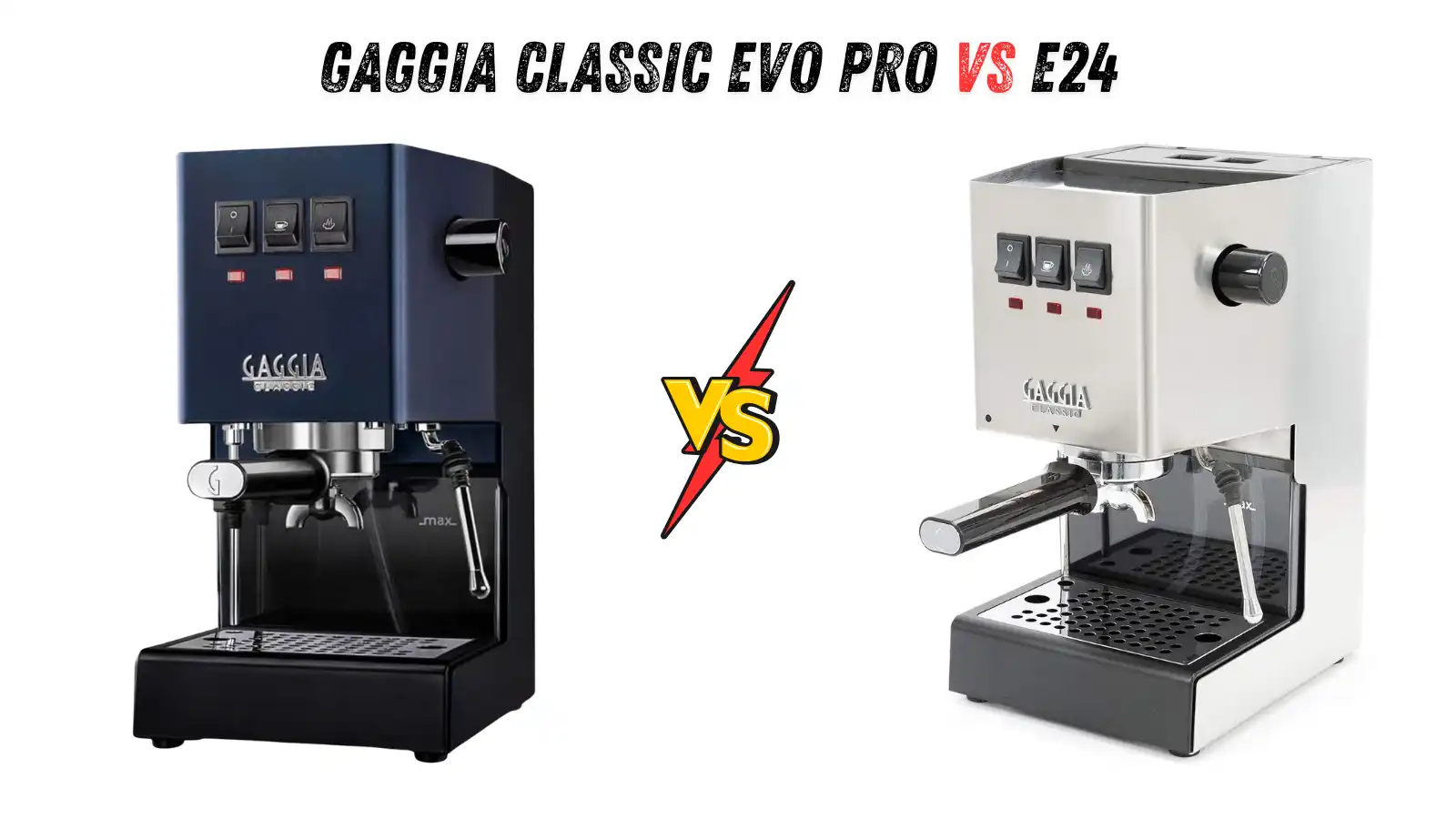 Gaggia Classic Evo Pro vs E24 Espresso Machine